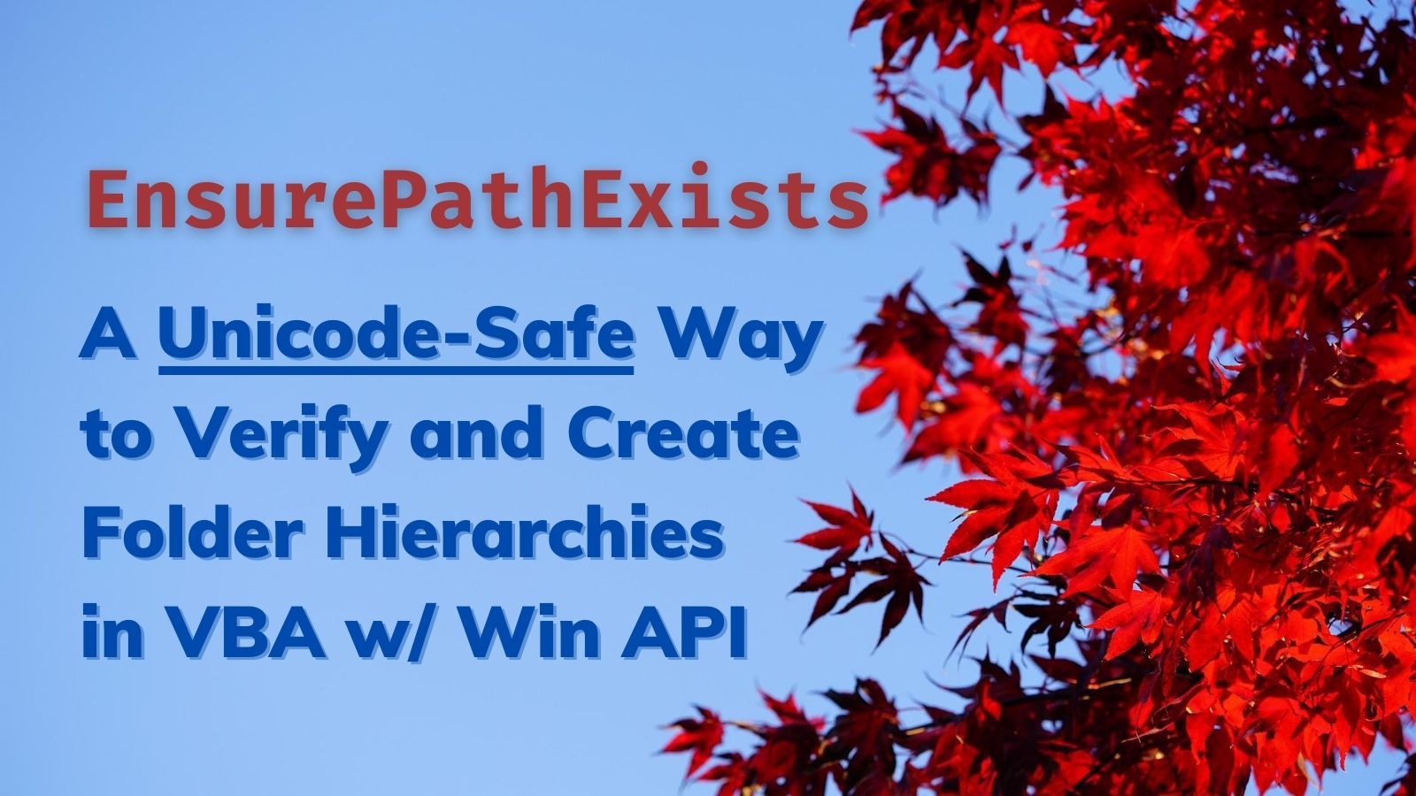 EnsurePathExists: A Unicode-Safe Way to Create Missing Subfolders in VBA