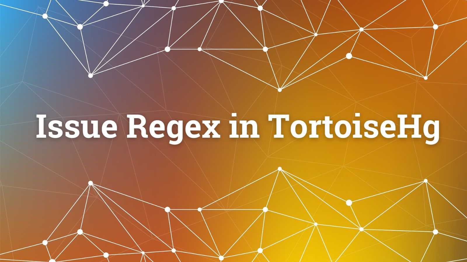 Automatically Link to Your Bug Database from TortoiseHg