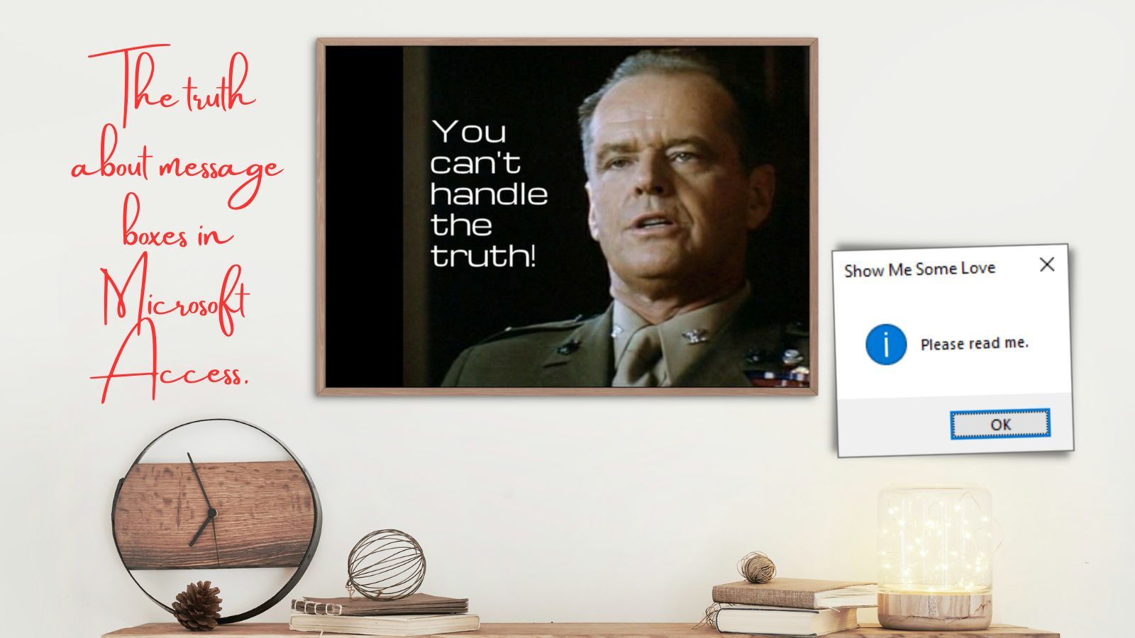 The Hard Truth About Message Boxes in Microsoft Access