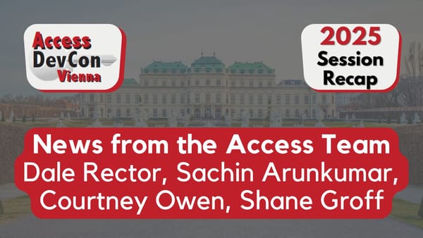News from the Access Team with Microsoft